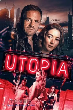 2024美国动作片《乌托邦》高清下载