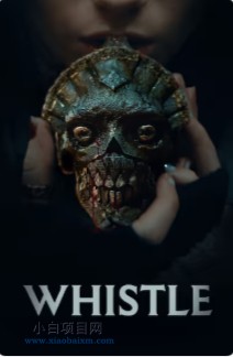 2025欧美恐怖片《索命哨》高清下载