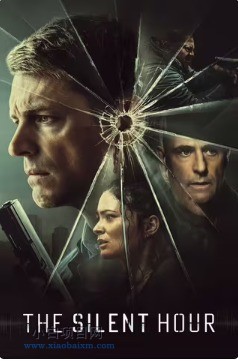 2024美国犯罪惊悚片《寂静时刻》高清下载